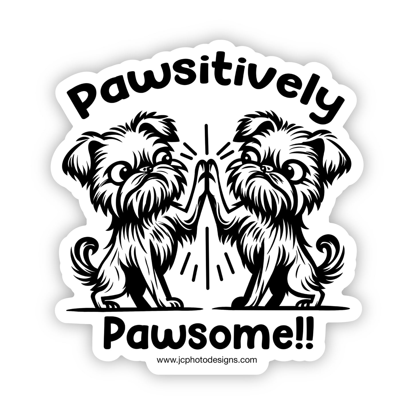 Pawsitively Pawsome Dog Sticker - Perfect for Pet Lovers